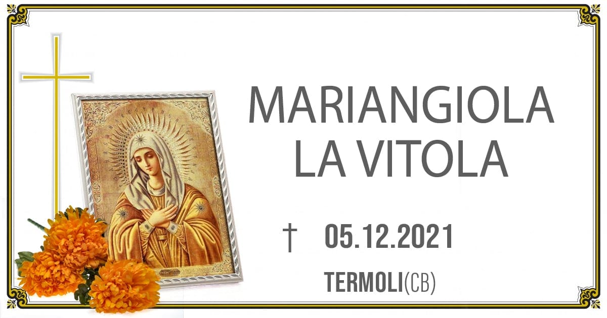 MARIANGIOLA LA VITOLA 05/12/2021